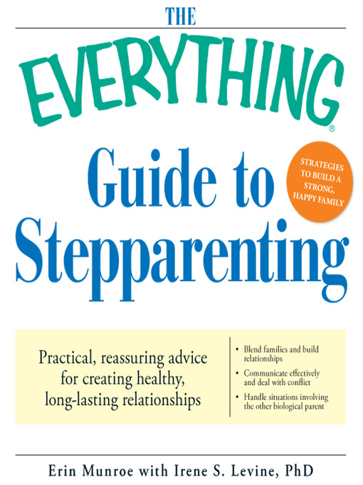 Title details for The Everything Guide to Stepparenting by Erin Munroe - Available